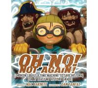 Mac Barnett Oh No Not Again (Copertina rigida)