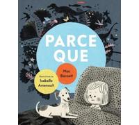 Mac Barnett Parce Que (Copertina rigida)