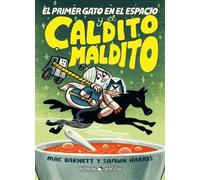 Mac Barnett Sha El Primer Gato En El Espacio Y El Caldito Maldito / (Tascabile)