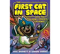 Mac Barnett The First Cat in Space and the Baby Pirate’s Reve (Copertina rigida)