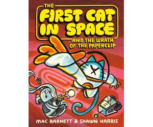 Mac Barnett The First Cat in Space and the Wrath of the Paper (Copertina rigida)