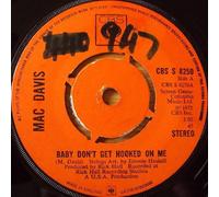 MAC DAVIS - BABY DON'T GET HOOKED ON ME 7" (VINYL 45) UK CBS 1972