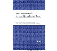 Mac Dixon-Fyle New Perspectives on the Sierra Leone Krio (Copertina rigida)