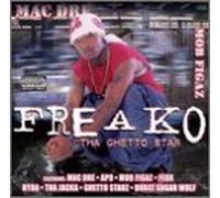 Mac Dre/Freako - Ghetto Star