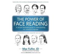 The Power of Face Reading: A simple illustrated guide to understanding our universal language
