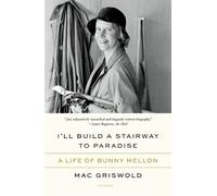 Mac Griswold I'll Build a Stairway to Paradise (Tascabile)