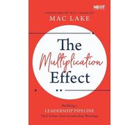 Mac Lake The Multiplication Effect (Tascabile)