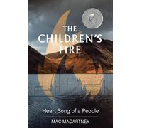 Mac Macartney The Children's Fire (Tascabile)