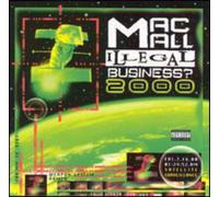 Mac Mall - Illegal Business? 2000