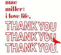 Mac Miller I Love Life, Thank You (Vinyl LP) 12" Album (Clear vinyl)