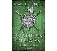 Mac P. Lorne Die Pranken des Löwen: Ein Robin-Hood-Roman (Tascabile)