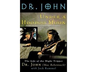 Mac Rebennack Jack Rummel Under A Hoodoo Moon (Tascabile)