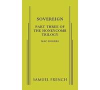 Mac Roger Sovereign: Part Three of the Honeycomb Trilogy (Tascabile)