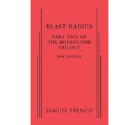 Mac Rogers Blast Radius: Part Two of the Honeycomb Trilogy (Tascabile)