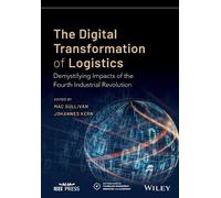 Mac Sullivan The Digital Transformation of Logistics (Tascabile)