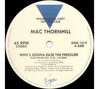 Mac Thornhill - Who's Gonna Ease The Pressure / M.F.S.B.