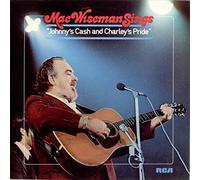 Mac Wiseman Sings - Johnny's Cash And Charley's Pride