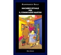 Macabro rituale per il commissario Martini