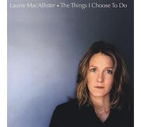 Macallister, Laurie - Things I Choose To Do