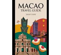 MACAO TRAVEL GUIDE