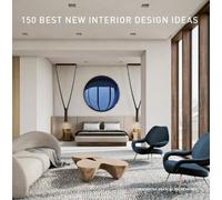 Macarena Abascal Valdenebr 150 Best New Interior Design Idea (Copertina rigida)