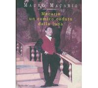 Macario. Un comico caduto dalla luna