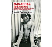 Macarras ibéricos: Una historia de España a través de sus leyendas callejeras: 109
