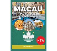 MACAU TRAVEL GUIDES 2025-2026