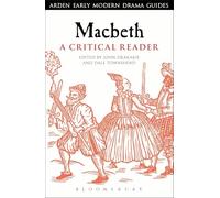 Macbeth: A Critical Reader [Lingua inglese]