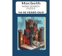 Macbeth crossword puzzle 14-16 years old: kids Crossword puzzle /6x9 inches, 110 pages/50+ puzzles... Great gift for Vacations, Holiday, School