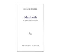 Macbeth: D'après Shakespeare