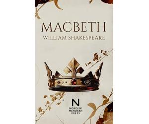 Macbeth: Een tragedie over macht, ambitie en geweten