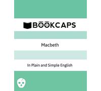 Macbeth In Plain and Simple English: (A Modern Translation and the Original Version): 4