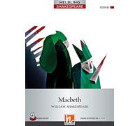 Macbeth. Level 5 (B1). Helbling Shakespeare series. Con espansione online. Con Audio