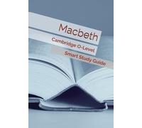 Macbeth: Smart Study Guide for Cambridge O-Level