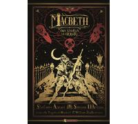 Macbeth. Una storia di orrori - Ascari Stefano