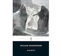 William Shakespeare – Macbeth – Penguin Classics
