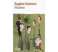 Macbett: [Paris, Théâtre Rive gauche, 27 janvier 1972