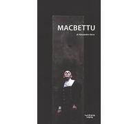 Macbettu. Tratto dal «Macbeth» di William Shakespeare. Ediz. a colori
