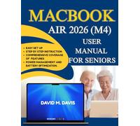 MACBOOK AIR 2026 (M4): USER MANUAL FOR SENIORS