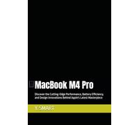 MacBook M4 Pro: Discover the Cutting-Edge Performance, Battery Efficiency, and Design Innovations Behind Apple's Latest Masterpiece