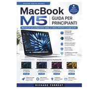 MacBook M5 Guida per principianti: Manuale per una configurazione rapida, un utilizzo efficiente e consigli pratici.: 42