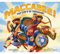 Maccabee!: The Story of Hanukkah