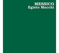 Macchi Egisto - Messico