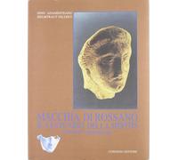 Macchia di Rossano. Il santuario della Mefitis. Rapporto preliminare - [Congedo]