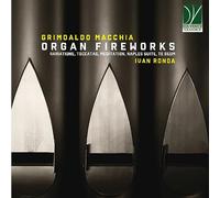 Macchia, Grimoaldo : Organ Fireworks