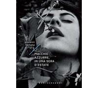 Macchie azzurre, in una sera d'estate