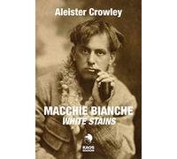 Macchie bianche. Testo inglese a fronte