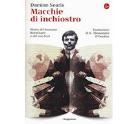 Macchie di inchiostro. Storia di Hermann Rorschach e del suo test