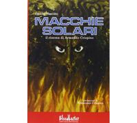 Macchie solari. Il cinema di Armando Crispino